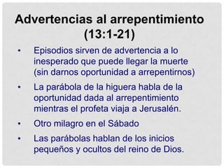 Parábola de la lámparaDenuncia contra sus oponentes (11:37-54)El seguimiento de los rituales de purificación