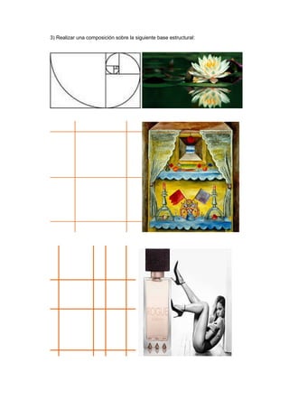 3) Realizar una composición sobre la siguiente base estructural: