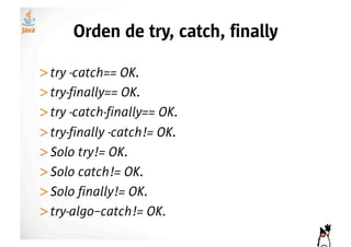 Orden de try, catch, finally

>! ry -catch== OK.
 t
>! ry-finally== OK.
 t
>! ry -catch-finally== OK.
 t
>! ry-finally -catch!= OK.
 t
>! olo try!= OK.
 S
>! olo catch!= OK.
 S
>! olo finally!= OK.
 S
>! ry-algo–catch!= OK.
 t
 