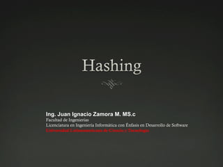 Ing. Juan Ignacio Zamora M. MS.c
Facultad de Ingenierías
Licenciatura en Ingeniería Informática con Énfasis en Desarrollo de Software
Universidad Latinoamericana de Ciencia y Tecnología
 