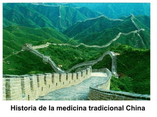 Historia de la medicina tradicional China 