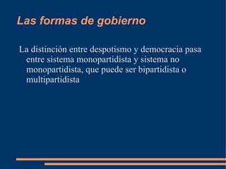 El ordenamiento jurídico puede ser creado y modificado desde arriba o desde abajo 