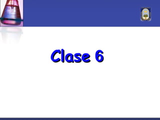 Clase 6
 