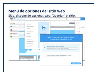 Menú de opciones del sitio web
Sitio: dispone de opciones para “Guardar” el sitio.
 