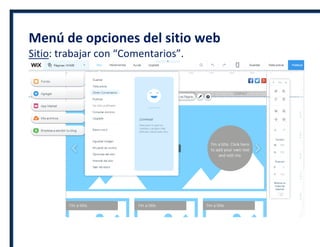 Menú de opciones del sitio web
Sitio: trabajar con “Comentarios”.
 