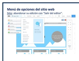 Menú de opciones del sitio web
Sitio: abandonar su edición con “Salir del editor”.
 