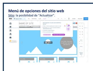 Menú de opciones del sitio web
Sitio: la posibilidad de “Actualizar”.
 