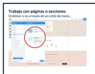 Trabajo con páginas o secciones
Visibilizar o no a través de un estilo de menú…
 