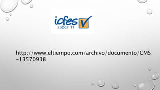 http://www.eltiempo.com/archivo/documento/CMS
-13570938
 
