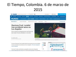 El Tiempo, Colombia. 6 de marzo de
2015
 