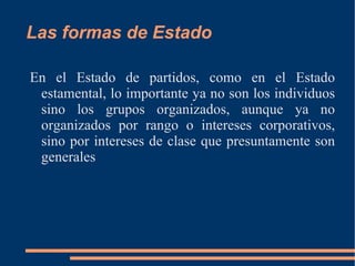 La monarquía se distingue del despotismo porque está balanceada por los cuerpos intermedios 