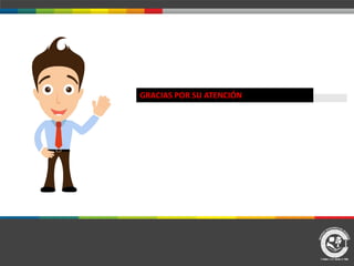 GRACIAS POR SU ATENCIÓN
 