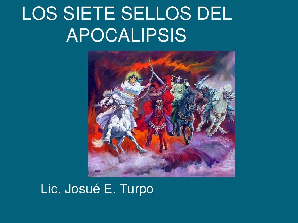 Los Siete Sellos Del Apocalipsis