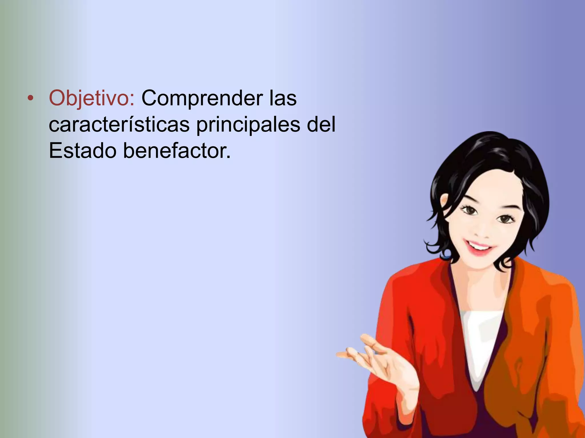 Clase 8, el Estado benefactor PPT