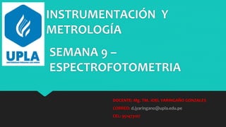 CLASE 9. ESPECTROFOTOMETRIA.pptx