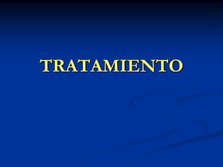 TRATAMIENTO