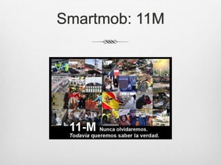Smartmob: 11M