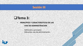 Tema 3:
• PRINCIPIOS Y CARACTERISTICAS DE LAS
VIAS DEADMINISTRACION
o Definición y principios
o Diferentes vías de administración.
 