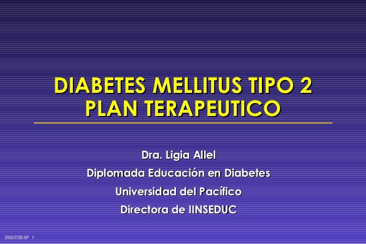 Otras Diabetes: Diabetes Tipo Lada y tipo MODY DIABETES MELLITUS TIPO 2 PLAN TERAPEUTICO Dra. Ligia Allel Diplomada ...