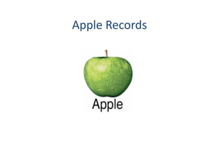 Apple	
  Records	
  
 