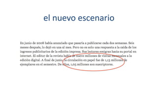 el	
  nuevo	
  escenario	
  
 