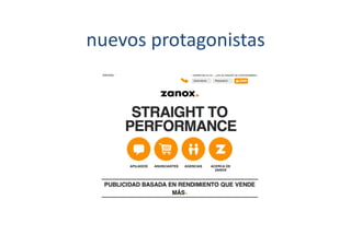 nuevos	
  protagonistas	
  
 