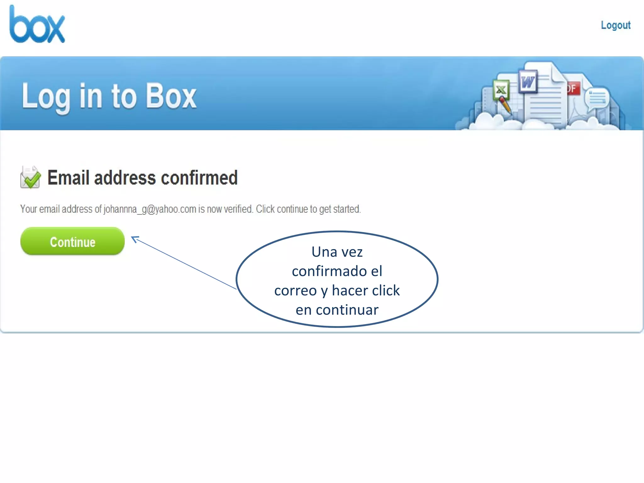 Una vez confirmado el correo y hacer click en continuar 