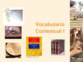 Vocabulario Contextual I 