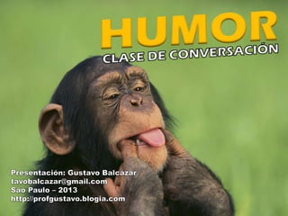 Clase de conversación - Humor