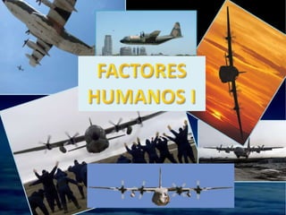 FACTORES HUMANOS I 