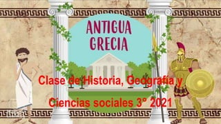 Clase de Lenguaje
Clase de Lenguaje
Clase de Historia, Geografía y
Ciencias sociales 3° 2021
 
