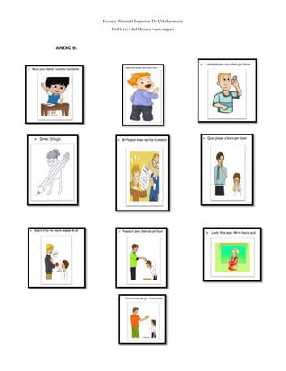 Escuela Normal Superior De Villahermosa
Didáctica delIdioma >extranjero
ANEXO B:
 