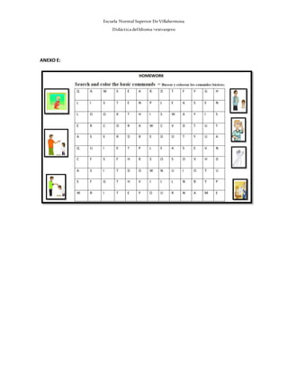 Escuela Normal Superior De Villahermosa
Didáctica delIdioma >extranjero
ANEXO E:
 