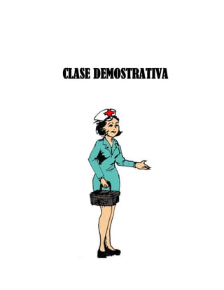 CLASE DEMOSTRATIVA

 