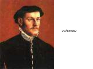TOMÁS MORO 