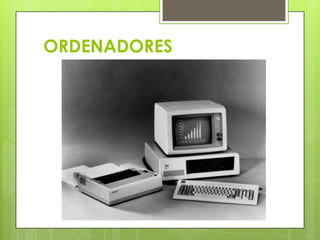 ORDENADORES