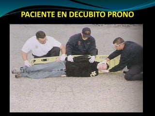 PACIENTE EN DECUBITO PRONO 
 