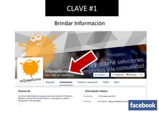 CLAVE #1
Brindar Información
 