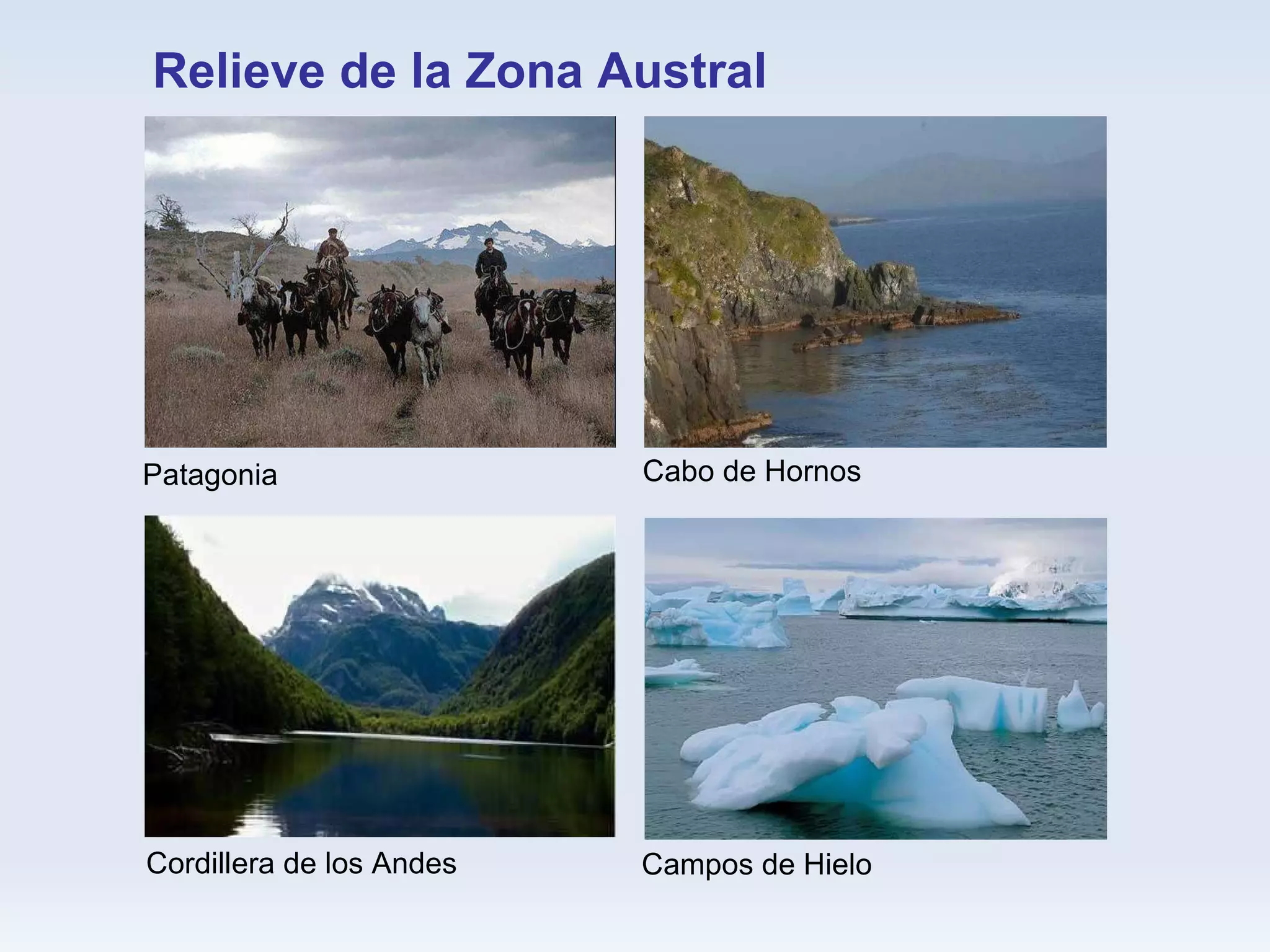 Relieve de la Zona Austral Campos de Hielo Cordillera de los Andes Patagonia Cabo de Hornos 
