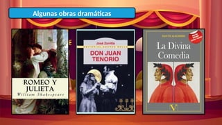 Algunas obras dramáticas
 