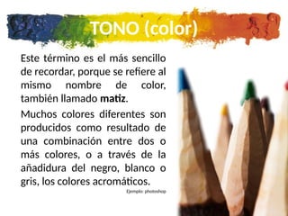 Teria Color clase la teria del color,convinacion de colores | PPTX
