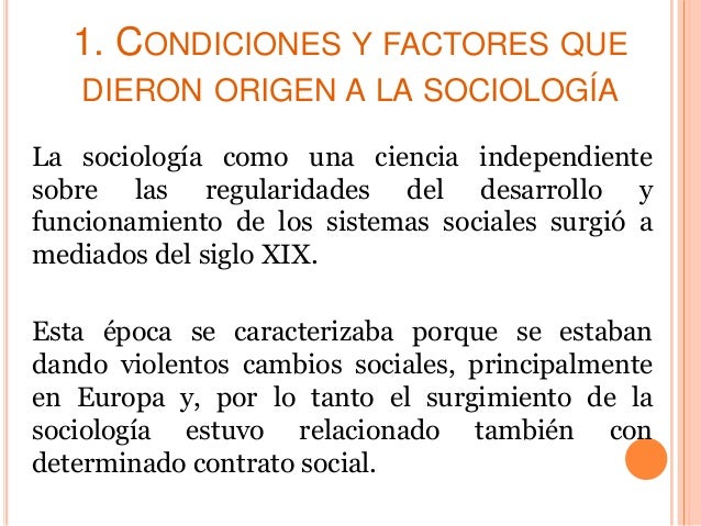 Clase magistral no. 1 Condiciones y Factores que dieron