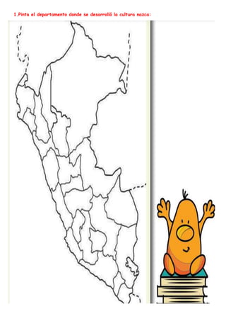 1.Pinta el departamento donde se desarrolló la cultura nazca:
 