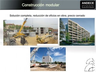 Solución completa, reducción de oficios en obra, precio cerrado
 
