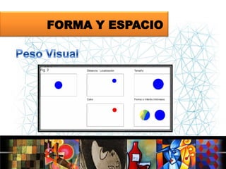 FORMA Y ESPACIO

 