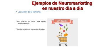 • Los carros de la compra;
*Nos ofrecen un carro para poder
movernos mejor
*Ruedas torcidas en los carritos de súper
 