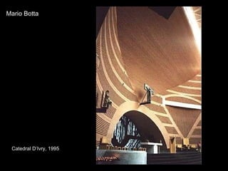 Catedral D’Ivry, 1995 Mario Botta 