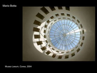 Museo Leeum, Corea, 2004 Mario Botta 