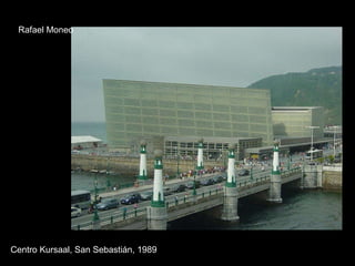 Centro Kursaal, San Sebastián, 1989 Rafael Moneo 
