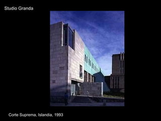 Studio Granda Corte Suprema, Islandia, 1993 